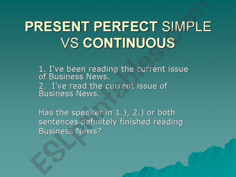 present perfect and present perfect continuous