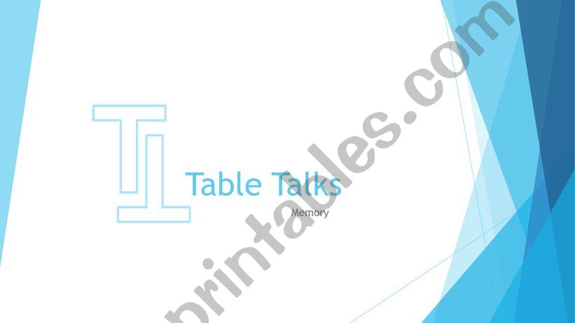 Table Talks Memory powerpoint