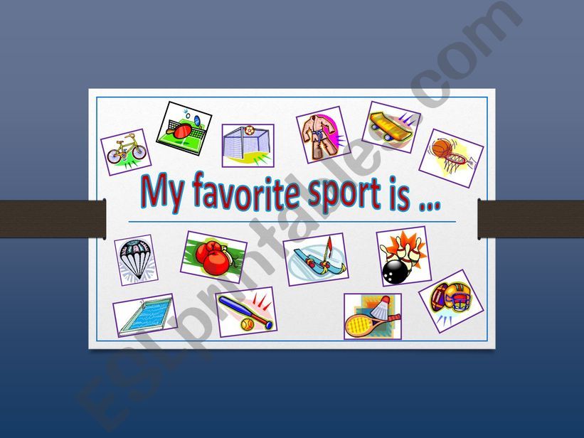 My favorite sport is... powerpoint