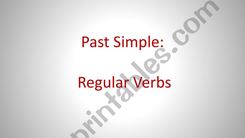 past simple regular verbs powerpoint