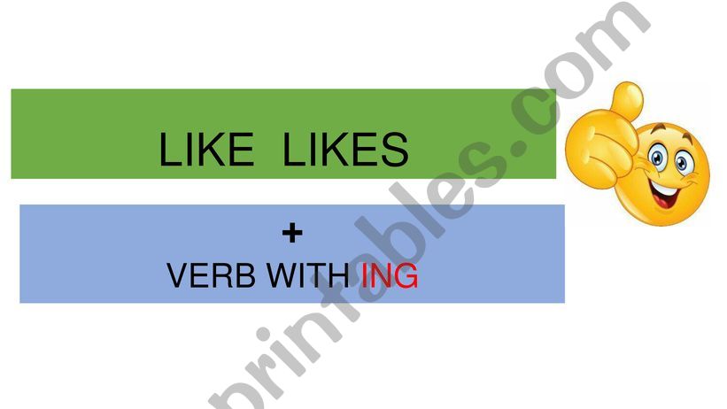 like dislike + ver ing powerpoint
