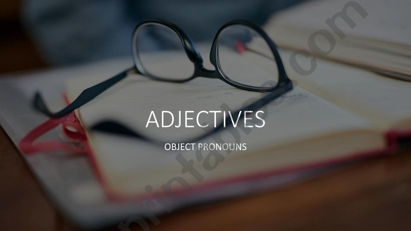 object pronouns and adjectives
