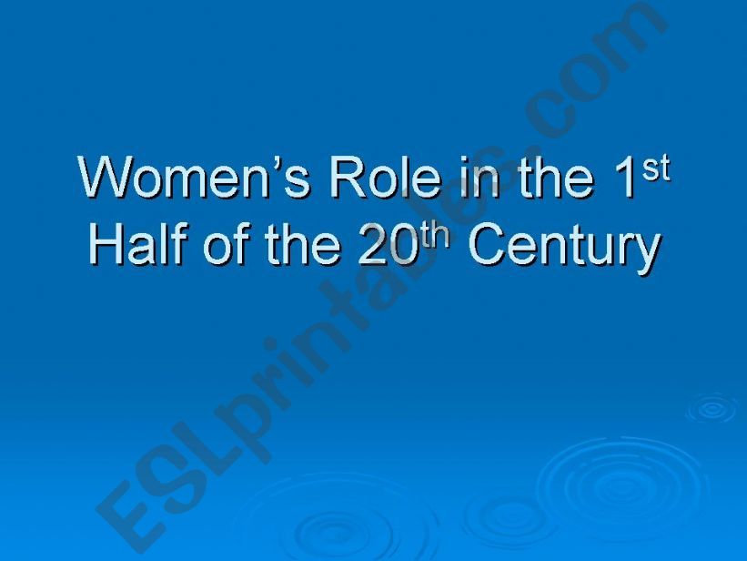 Womens Role in the 1st Half of the 20th Century in British Society