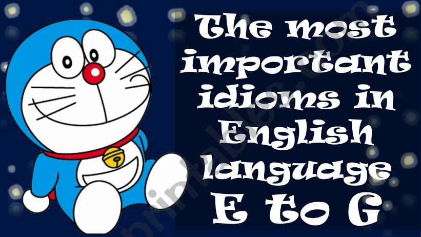 THE MOST IMPORTANT IDIOMS 