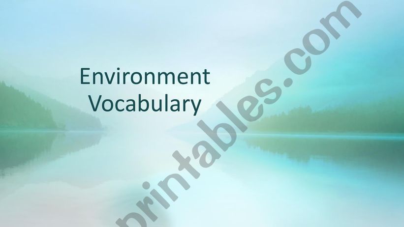 Vocabulary: Environment powerpoint