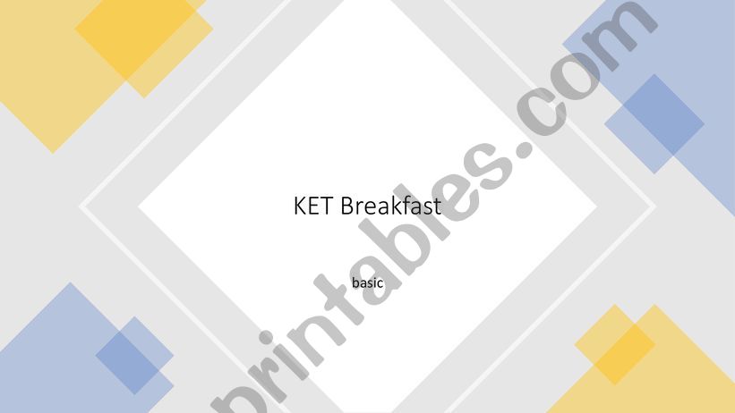 KET speaking part 1 - Breakfast
