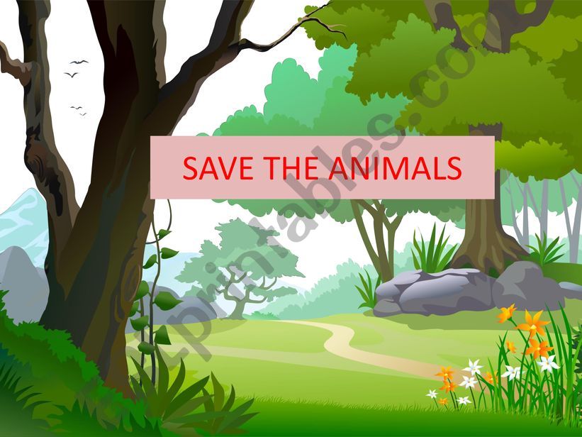 GAME: SAVE THE ANIMAL powerpoint
