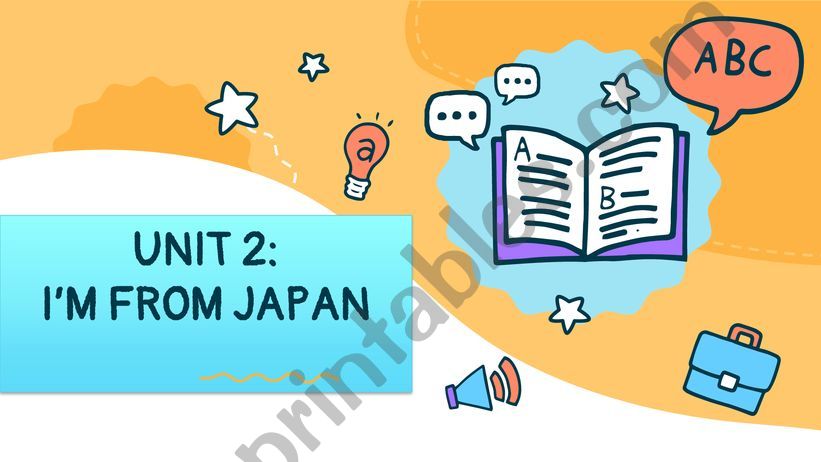 I�M FROM JAPAN - Vocabulary & Grammar