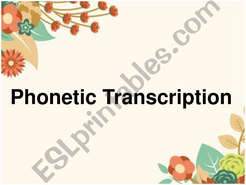 PHONETIC TRANSCRIPTION powerpoint