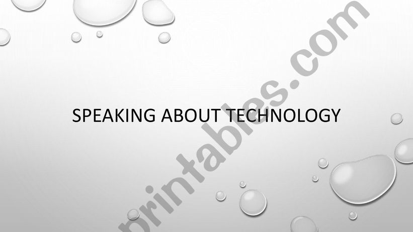 Speaking about Technology powerpoint