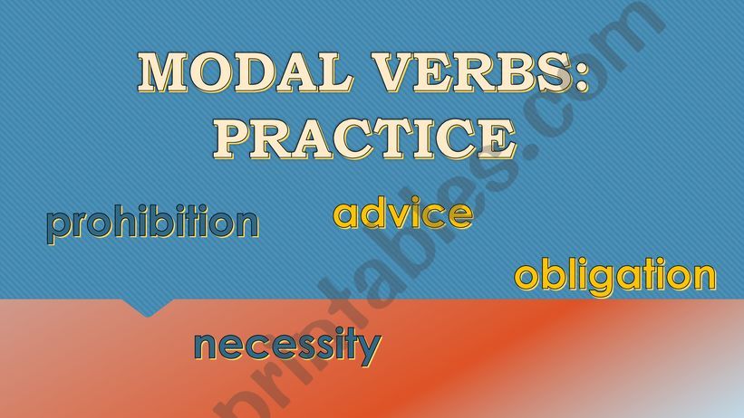 MODAL VERBS PRACTICE WITH KEY powerpoint