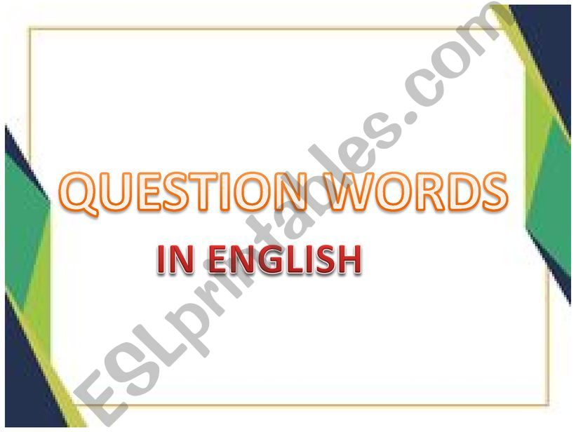The ways to use question words in English.
