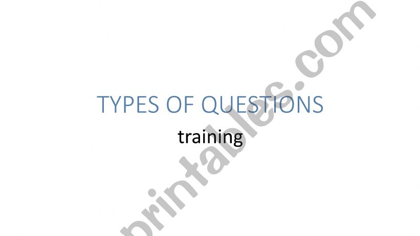 Five types of questions powerpoint