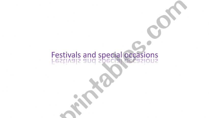 Festivals and Special Occasions