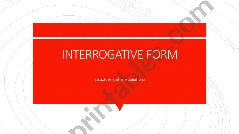 INTERROGATIVE FORM powerpoint