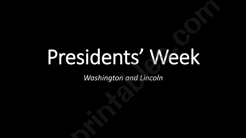 Presidents� Week powerpoint
