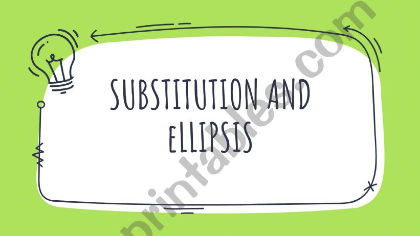 SUBSTITUTION AND ELLIPSIS powerpoint