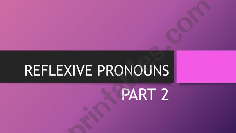 Reflexive Pronoun powerpoint