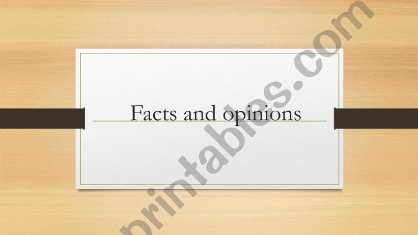 A fact or an opinion? powerpoint