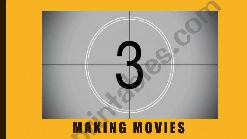 MAKING MOVIES powerpoint