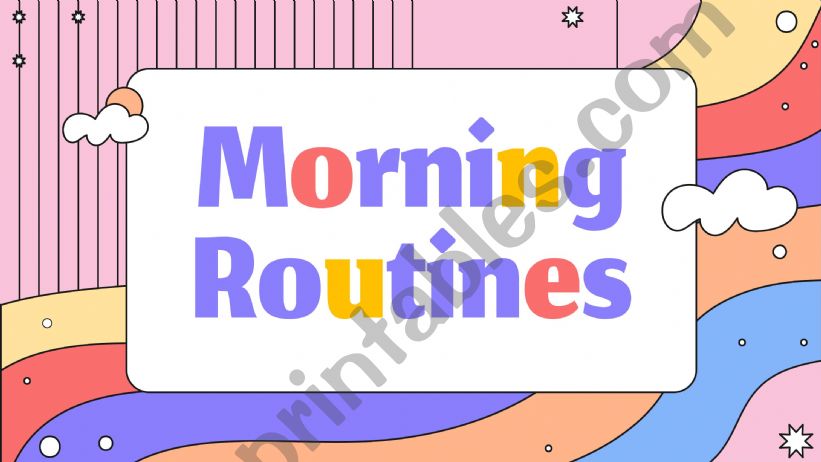 MORNING ROUTINES powerpoint