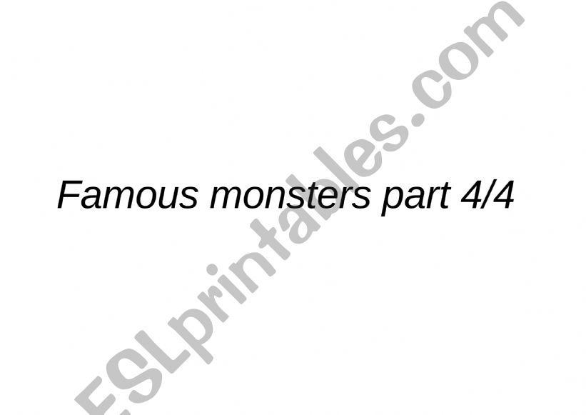 11 FAMOUS MONSTERS ( FOR PHYSICAL DESCRIPTION OR ELSE) PART 4/4