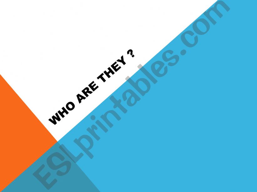 WHO ARE THEY -JOBS powerpoint