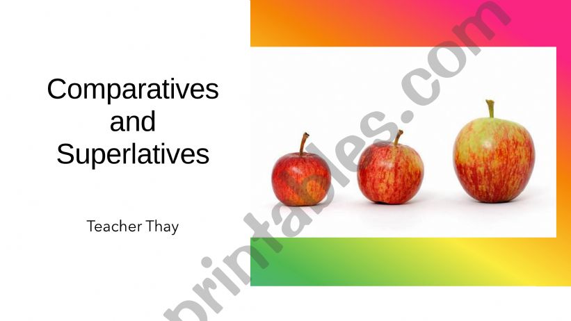 Comparatives and Superlatives powerpoint