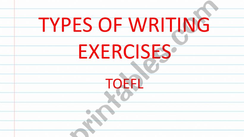 TOEFL Writing exercises powerpoint
