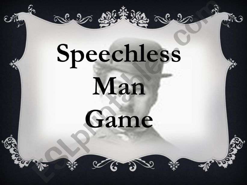Speechless Man Game powerpoint