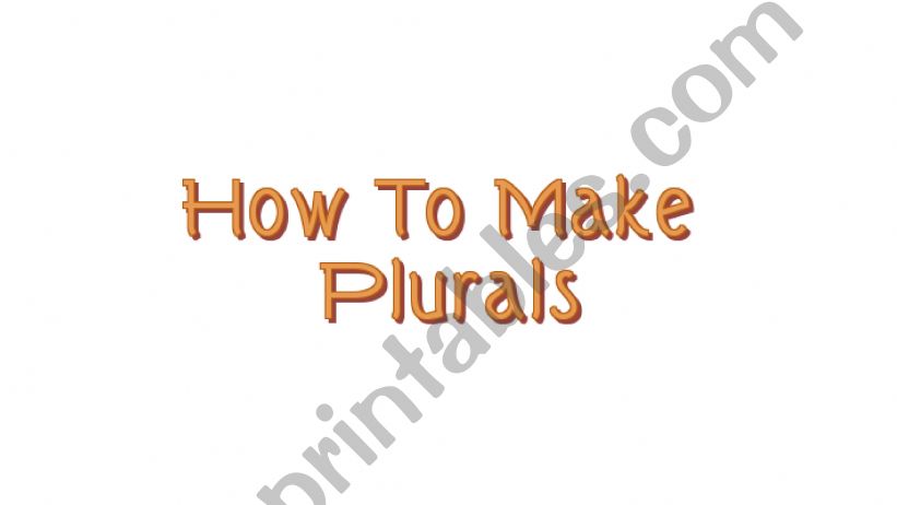 How to Make Plurals powerpoint
