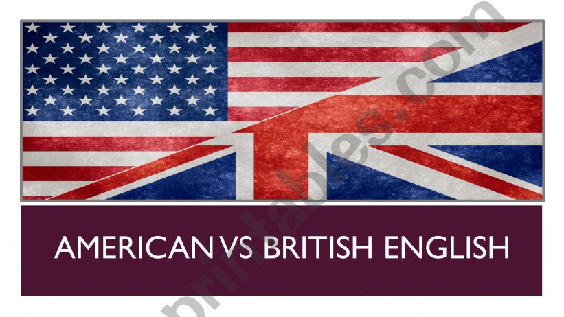American vs British English (grammar & spelling)