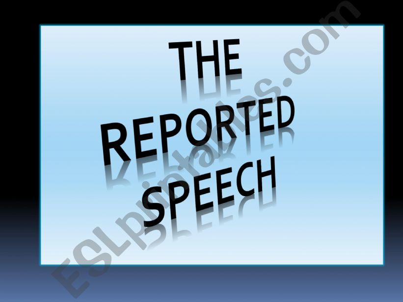 the reported speech powerpoint