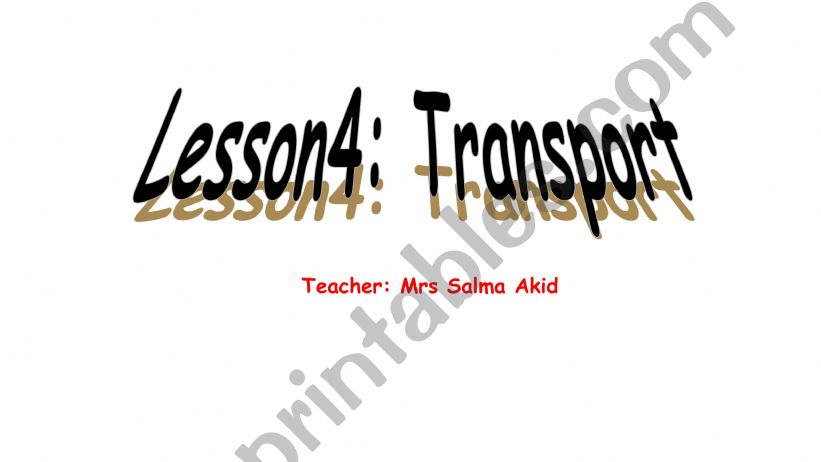 Lesson 4 Transport (9th form) powerpoint