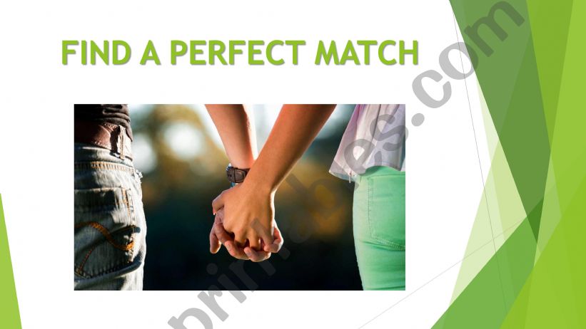 Find a perfect match powerpoint