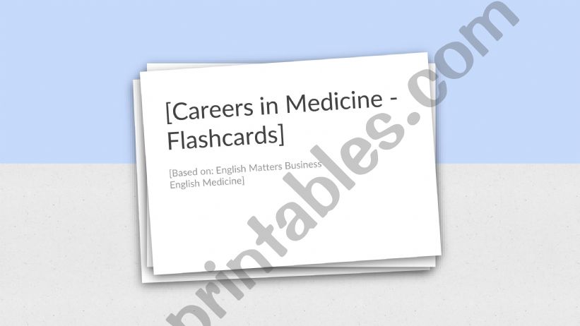 Careers in Medicine Flashcards