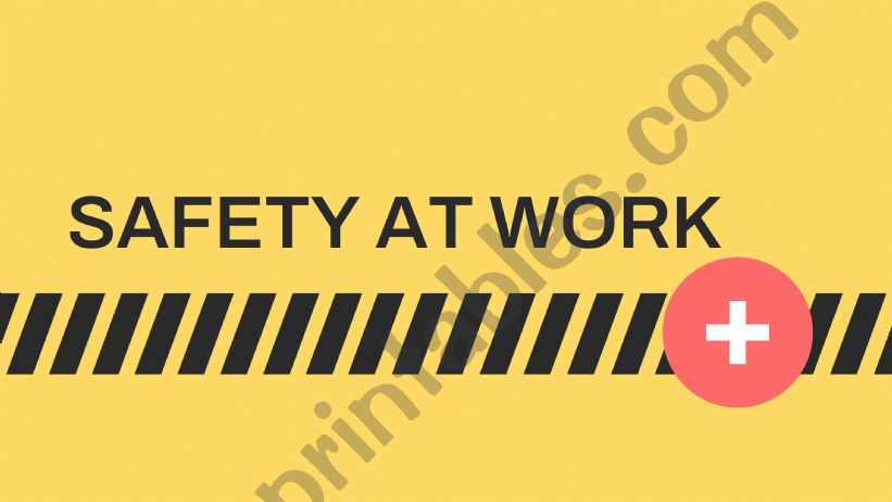 SAFETY AT WORK  powerpoint