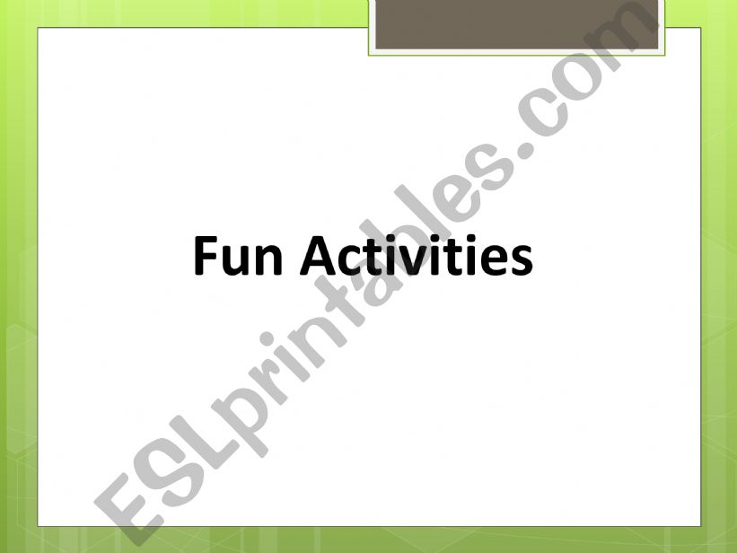 Fun Activities powerpoint