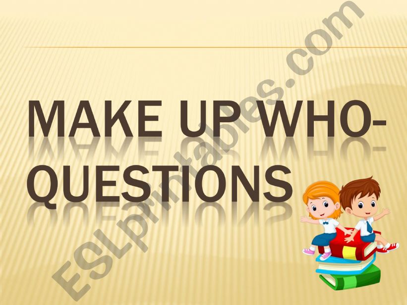 Who-questions powerpoint