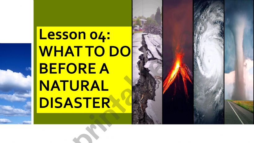 Be prepare for natural disasters