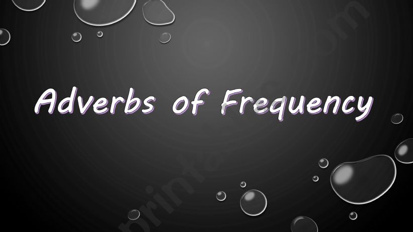 Frequency adverbs explanation powerpoint