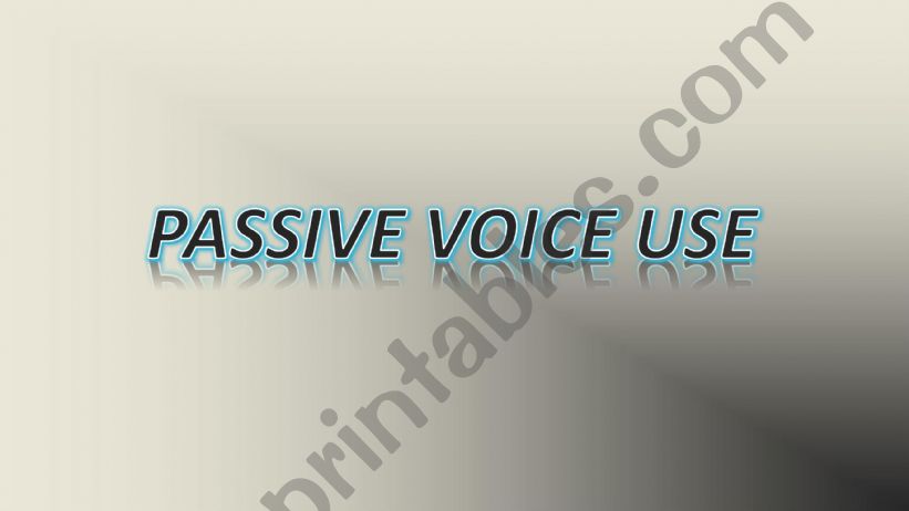 PASSIVE VOICE USE powerpoint