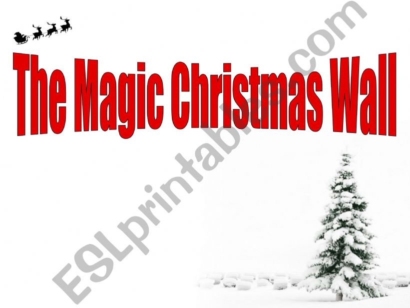 The Magic CHRISTMAS Wall powerpoint