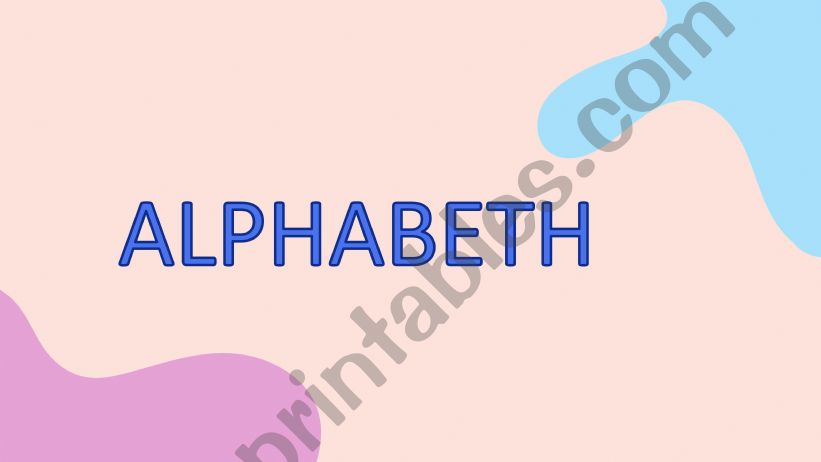 ALPHABET  powerpoint