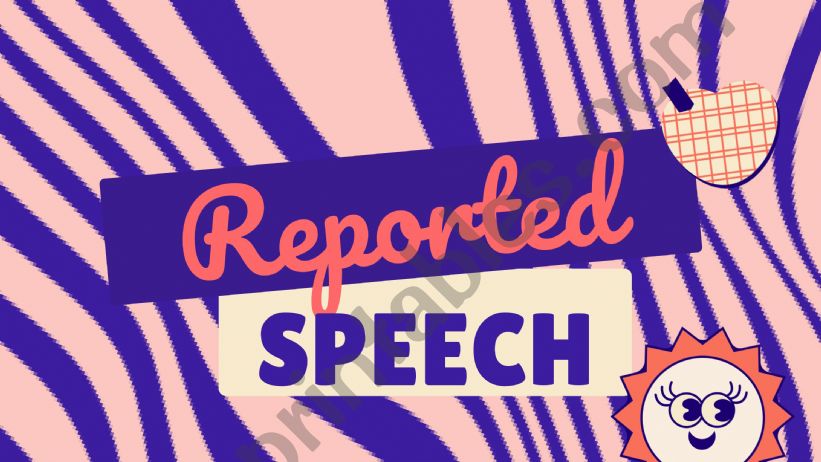 REPORTED SPEECH  powerpoint