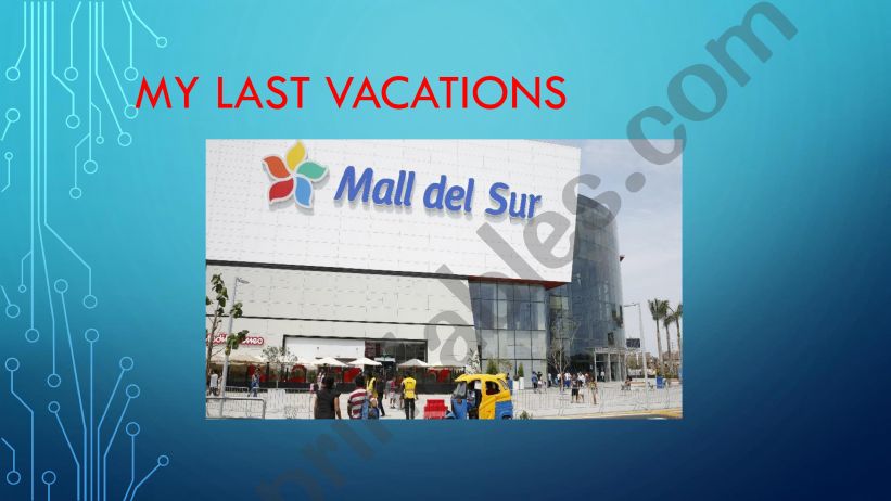 My last vacations powerpoint