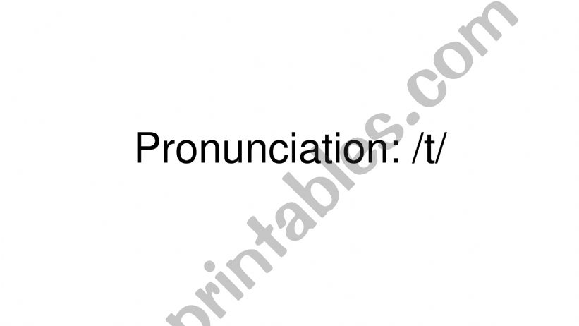 Pronunciation /t/ powerpoint