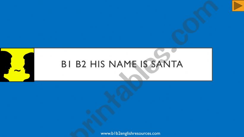 B1 B2 His Name is Santa powerpoint
