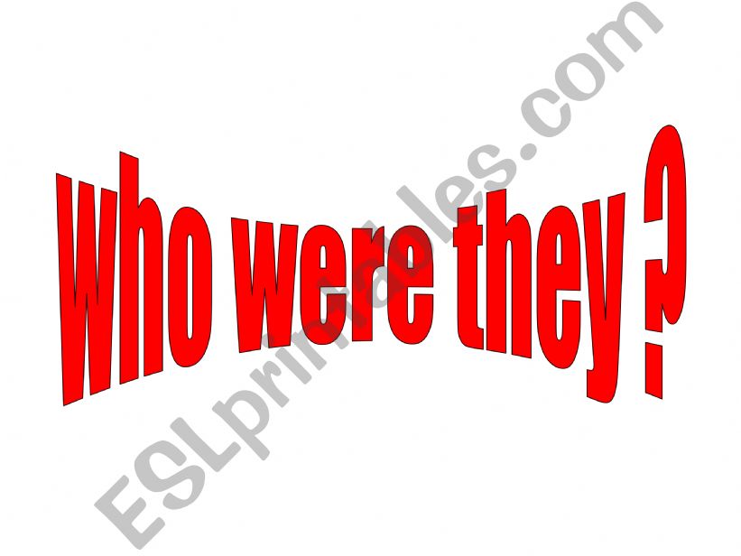 Who Were They II powerpoint