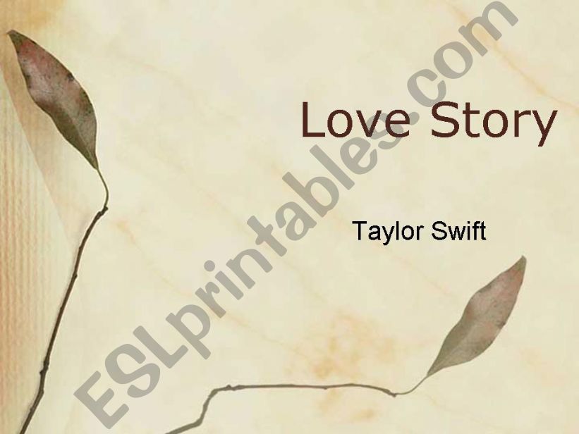 Love Story - by Taylor Swift powerpoint